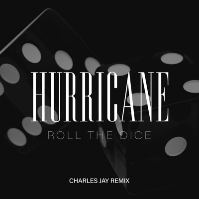 Roll the Dice [Charles Jay Remix] - Single