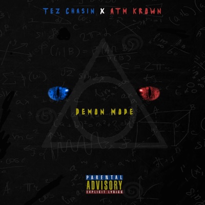 Demon Mode (feat. Tez Chasin') - Single