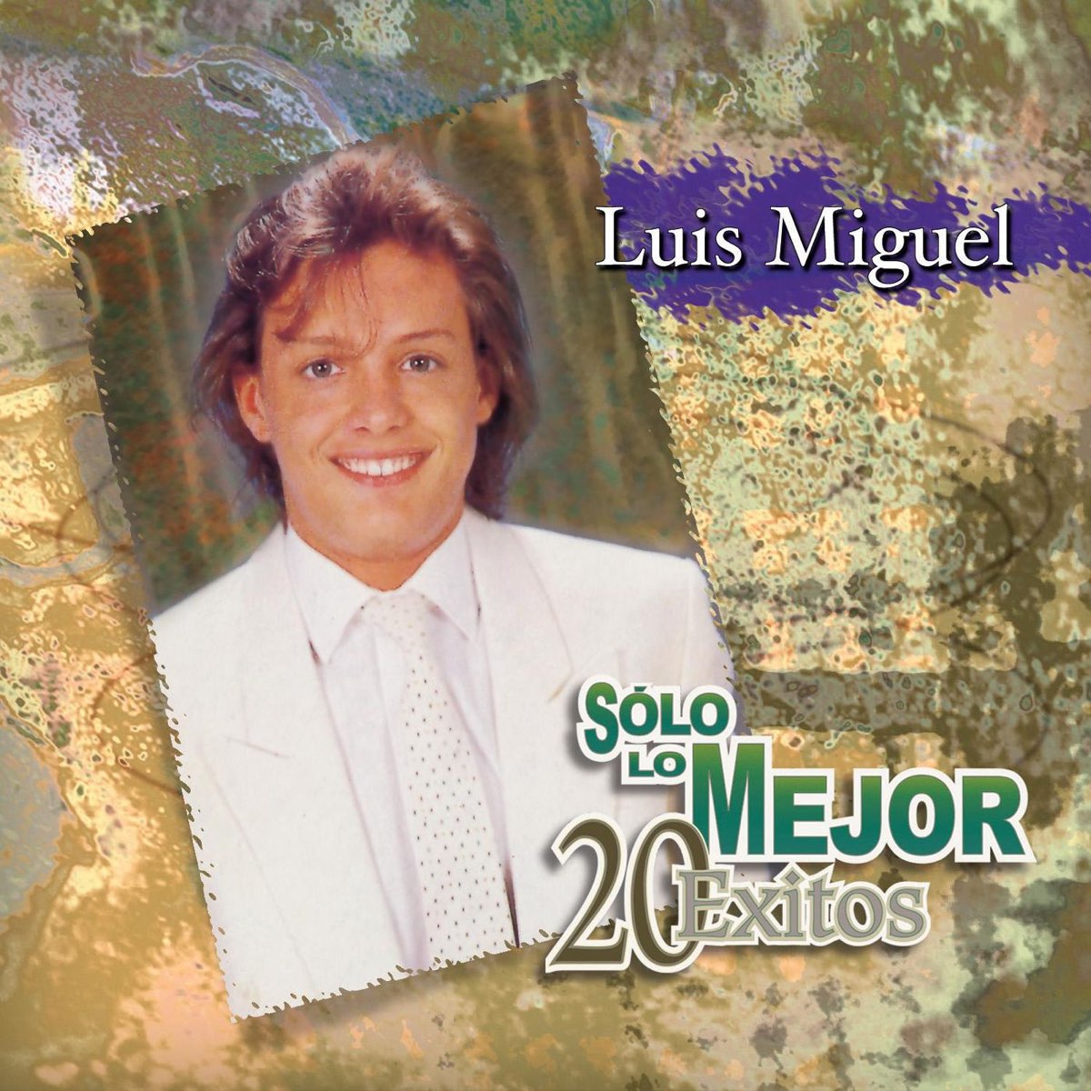 ‎solo Lo Mejor 20 Éxitos Luis Miguel Album By Luis Miguel Apple Music