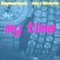 My Time (feat. Skyy Michelle) - Daphne Dash lyrics