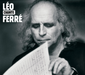 Léo chante Ferré - Léo Ferré