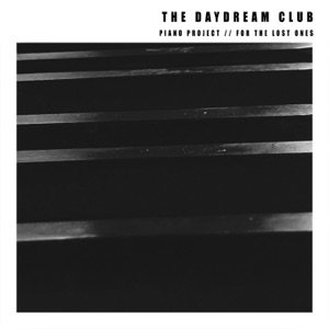 Piano Project // For the Lost Ones - Single