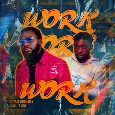 Work (feat. Xeda) - Single
