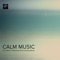 The Calming Sound of New Age Music - Calm Music Ensemble lyrics
