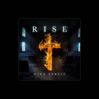 Listen to Mike Servin, watch music videos, read bio, see tour dates & more!