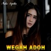 Wegah Adoh - Single