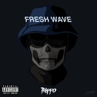 Fresh Wave - Single - Trappo Stoke