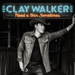 Clay Walker - Need a Bar Sometimes - Line Dance Musik
