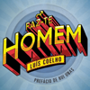 Faz-te Homem [Become a Man] (Unabridged) - Luís Coelho