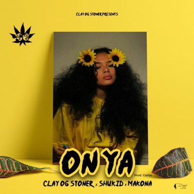 ON YA (feat. Shukid & Makona) - Single