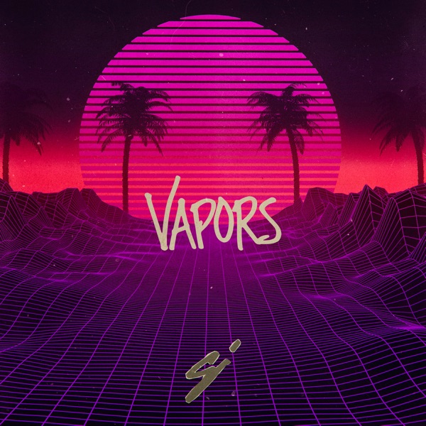 Vapors - Single