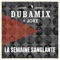 La semaine sanglante (feat. Joke) - Dubamix lyrics