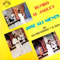 RUMBO AL JAGUEY — JOSE ALI NIEVES