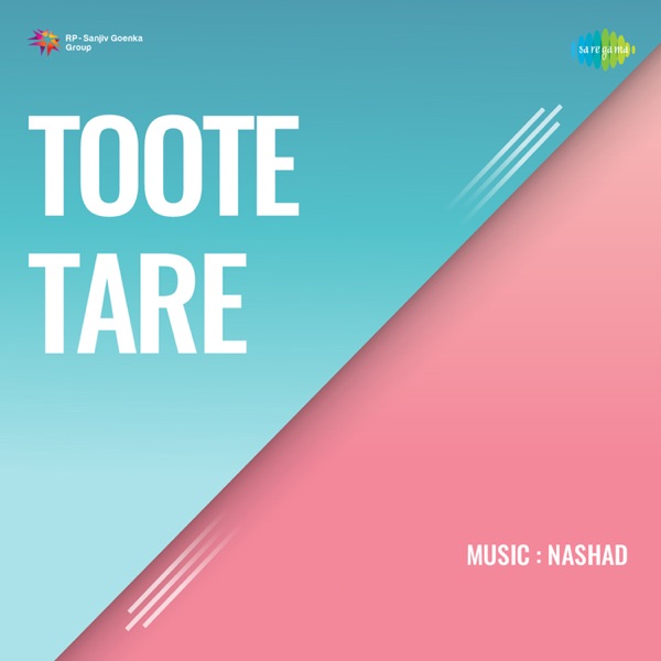 Toote Tare (Original Motion Picture Soundtrack)