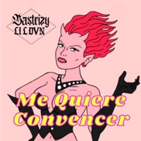 Me Quiere Convencer - Single - Bastrizy & lil dvn