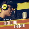 Sigilo No Trampo - Single