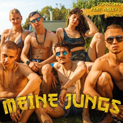 Meine Jungs (feat. Nakey & BL420) - Single