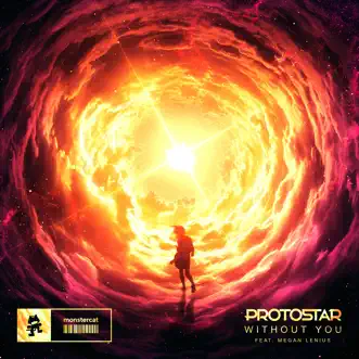 Without You (feat. Megan Lenius) by Protostar song reviws