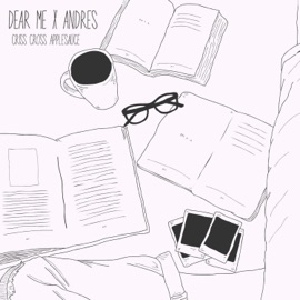 Criss Cross Applesauce Dear Me & Andrés