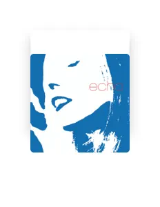 Echo सुनें, म्यूज़िक वीडियो देखें, बायो पढ़ें, दौरे की तारीखें और बहुत कुछ देखें!