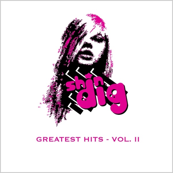 Greatest Hits, Vol. II - Album by Shindig - Apple Music