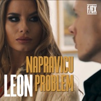 Leon - Napravicu Problem