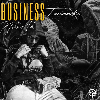 Business (feat. Nuno1k) - Single