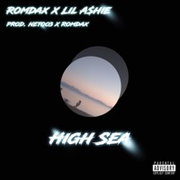 High Sea (feat. Lil a$hie) - Single - Romdax