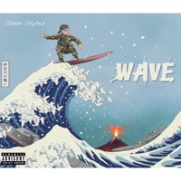 Wave - Single - Steve Stylez