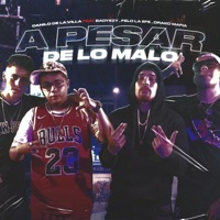 A pesar de lo malo (feat. Drakomafia, Felolaefe & Badyezy) - Single - Danilo de la villa