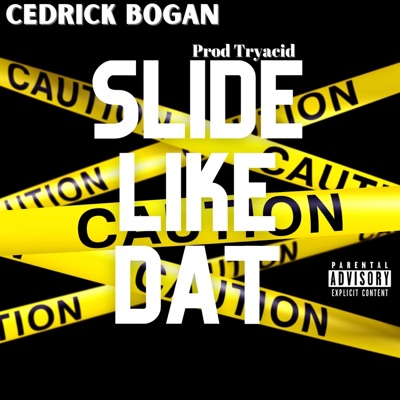 Slide Like Dat - Single