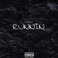 Runnin' - W3sst