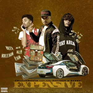 Expensive (feat. Benny & Lil Deether)