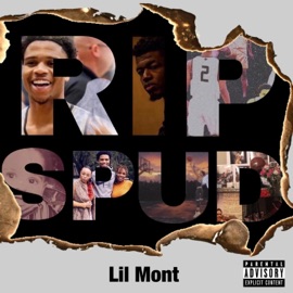 RIP Spud Lil Mont