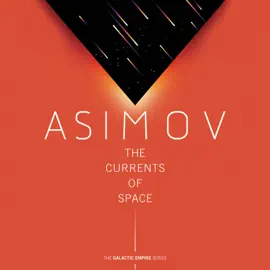The Currents of Space (Unabridged)