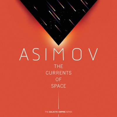 The Currents of Space (Unabridged)