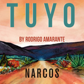Tuyo (Narcos Theme) [Extended Version] song art