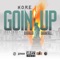 Goin Up (feat. DJ Khaled & DreamDoll) - N.O.R.E. lyrics