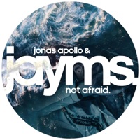 Not Afraid - Single - Jayms & Jonas Apollo