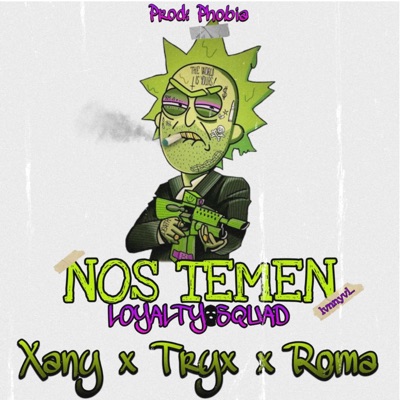 Nos Temen (feat. Roma Pr & Xany Sosa) - Single
