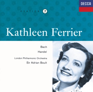 Kathleen Ferrier Vol. 7: Bach - Handel