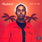 Paradise - Felo Le Tee