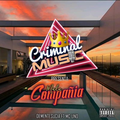 Mala Compañia (feat. Mc Uno) - Single