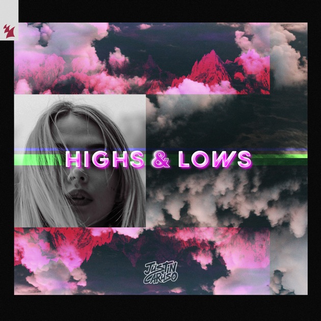 Highs & Lows - Morceau par Justin Caruso - Apple Music