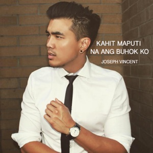 Kahit Maputi Na Ang Buhok Ko - Single