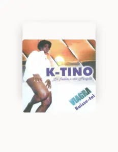 Listen to K-Tino, watch music videos, read bio, see tour dates & more!
