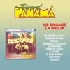 Tropical Panamá - Me Engaño la Bruja