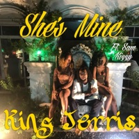 She's Mine (feat. Sam Kizzy) - Single - King Jerris