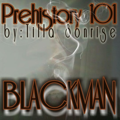 Prehistory 101 Black Man - Single