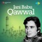 Aam Ki Phakiyan Tori Ankhiyan - Jani Babu Qawwal lyrics